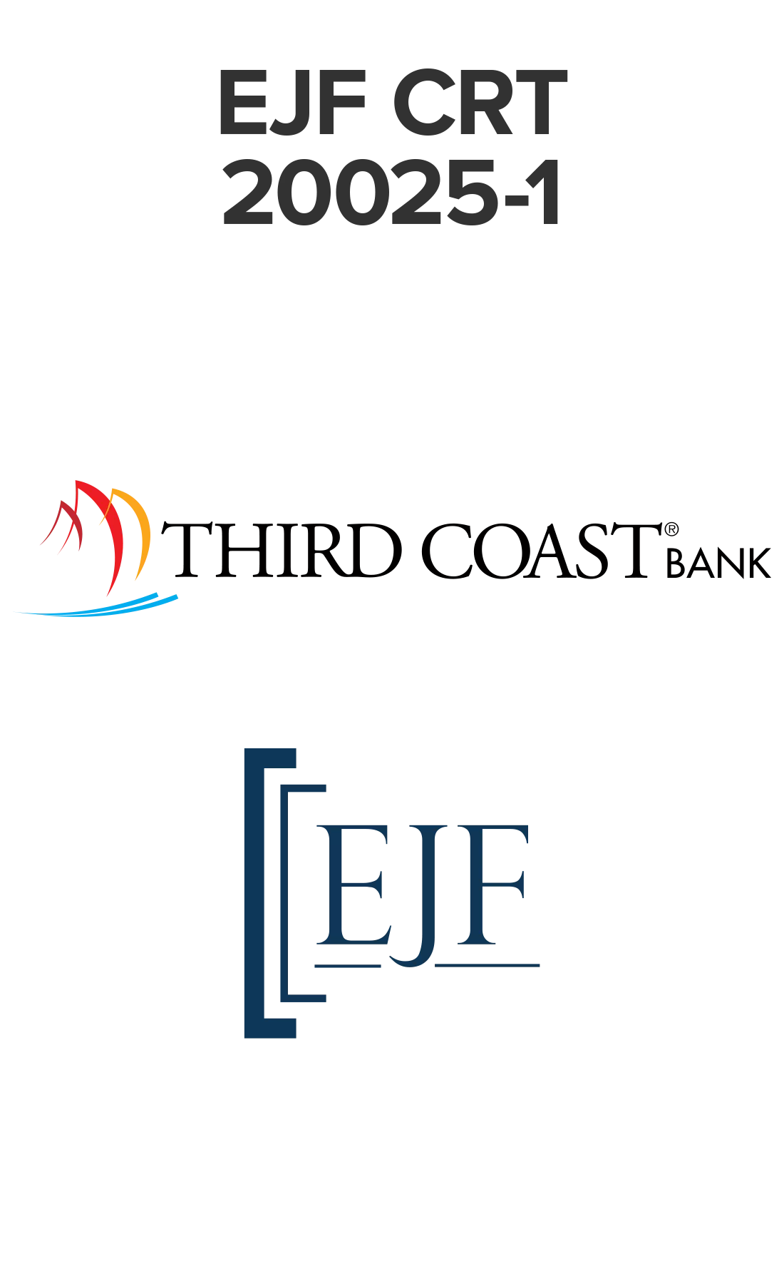 EJF CRT 20025-1 (EJF Capital, Third Coast Bank)