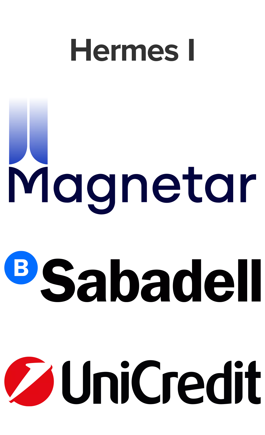 Hermes I (Magnetar, Sabadell, UniCredit)